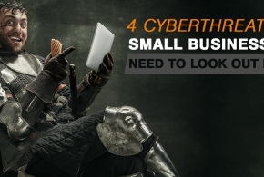 4 Cyberthreats Small Businesses Need to Look Out For